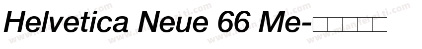 Helvetica Neue 66 Me字体转换